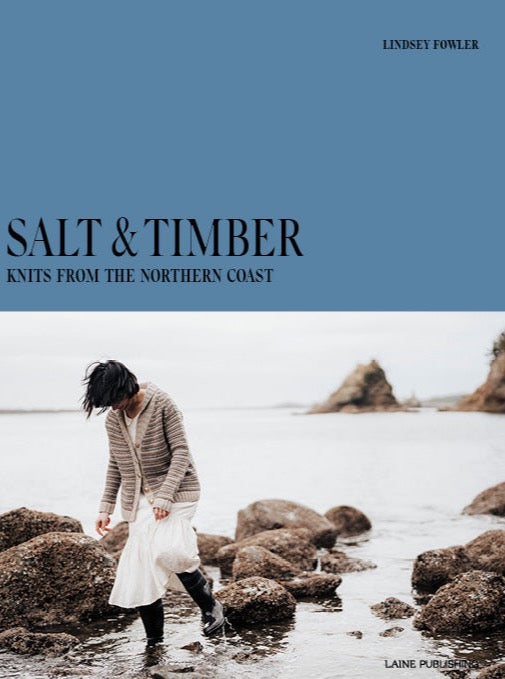 Salt and Timber af Lindsey Fowler og Laine - FORUDBESTILLING Strikkebøger Laine 